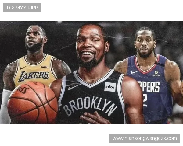 伦纳德为核心，杜兰特也难敌